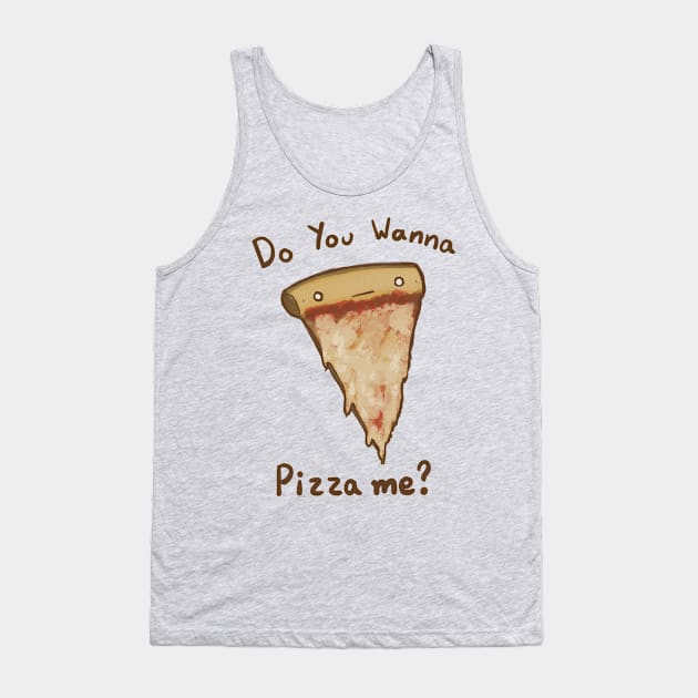 Wanna Pizza Me? Tank Top by njonestees